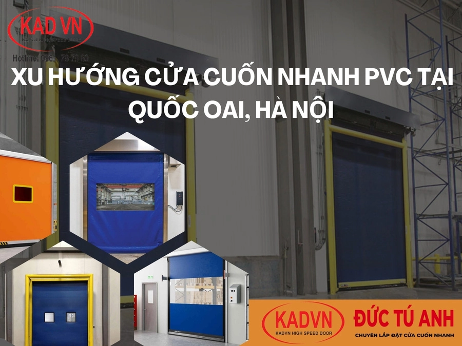 Xu hướng cửa cuốn nhanh pvc tại Quốc Oai, Hà Nội
