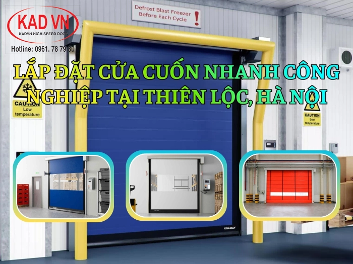 Lắp đặt cửa cuốn nhanh công nghiệp tại Thiên Lộc, Hà Nội