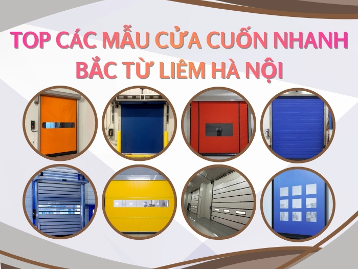 Top các mẫu cửa cuốn nhanh Bắc Từ Liêm Hà Nội